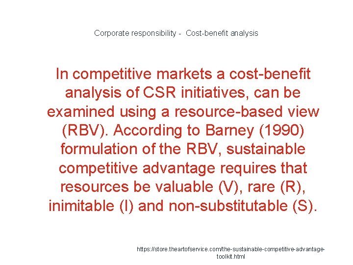 Corporate responsibility - Cost-benefit analysis 1 In competitive markets a cost-benefit analysis of CSR