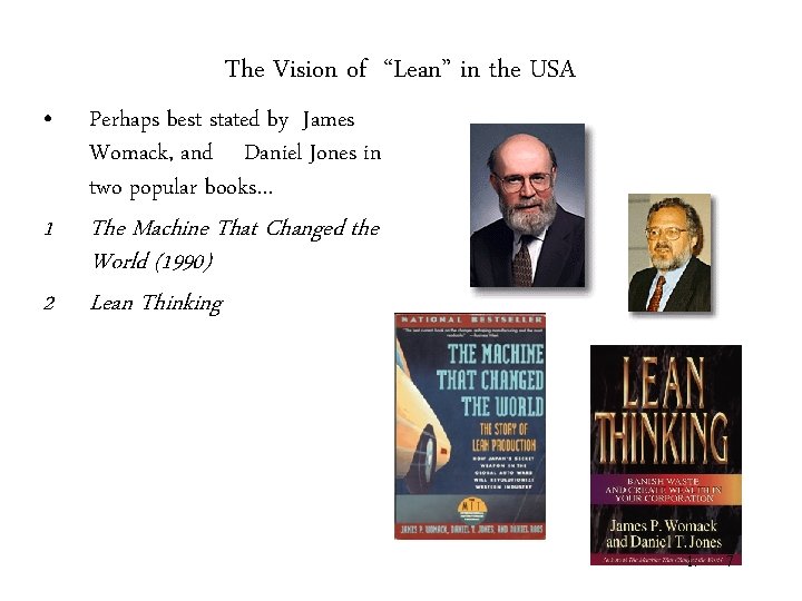 The Vision of “Lean” in the USA • 1 2 Perhaps best stated by