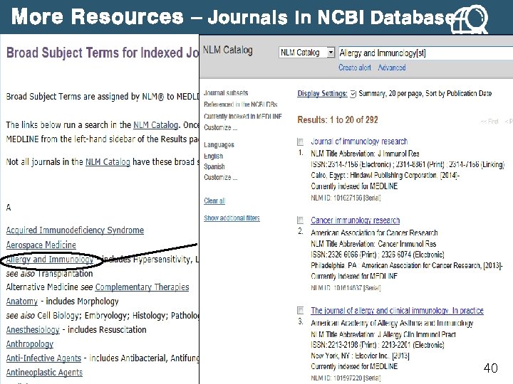 More Resources – Journals in NCBI Database 40 