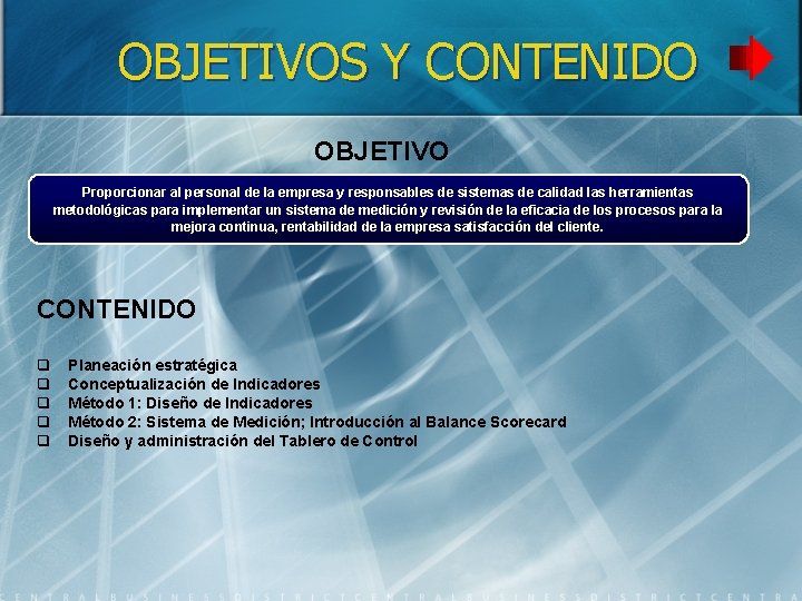 OBJETIVOS Y CONTENIDO OBJETIVO Proporcionar al personal de la empresa y responsables de sistemas