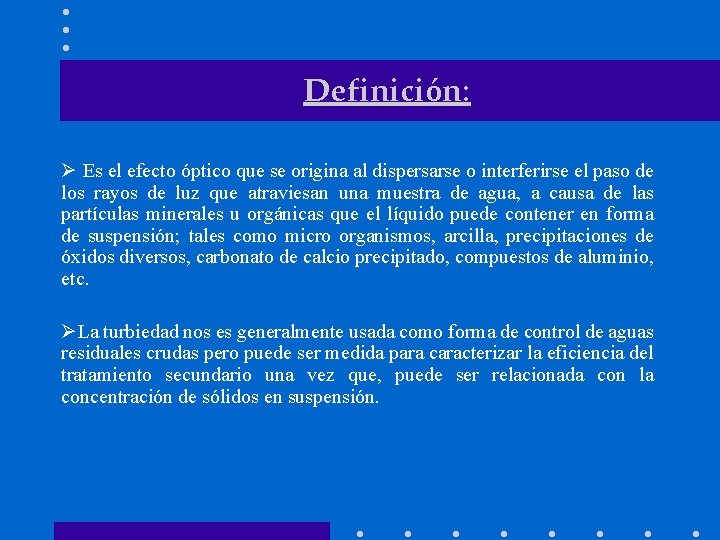 Definición: Ø Es el efecto óptico que se origina al dispersarse o interferirse el