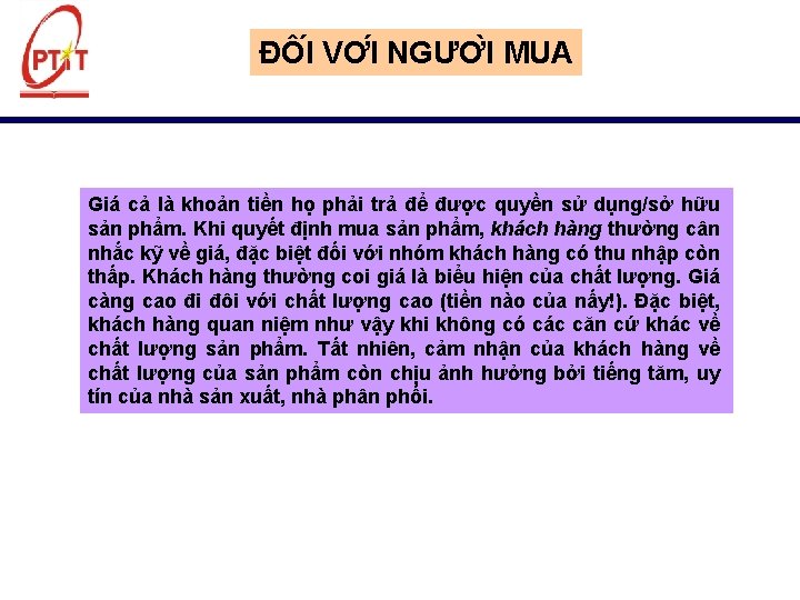 ĐÔ I VƠ I NGƯƠ I MUA Giá cả là khoản tiền họ phải