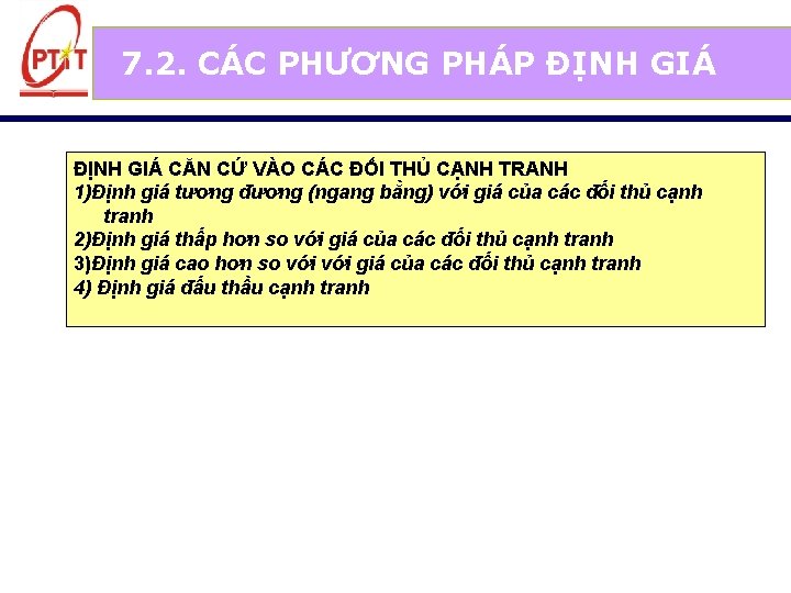 7. 2. CÁC PHƯƠNG PHÁP ĐỊNH GIÁ CĂN CỨ VÀO CÁC ĐỐI THỦ CẠNH