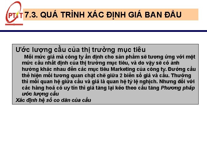 7. 3. QUÁ TRÌNH XÁC ĐỊNH GIÁ BAN ĐẦU Ước lượng cầu của thị