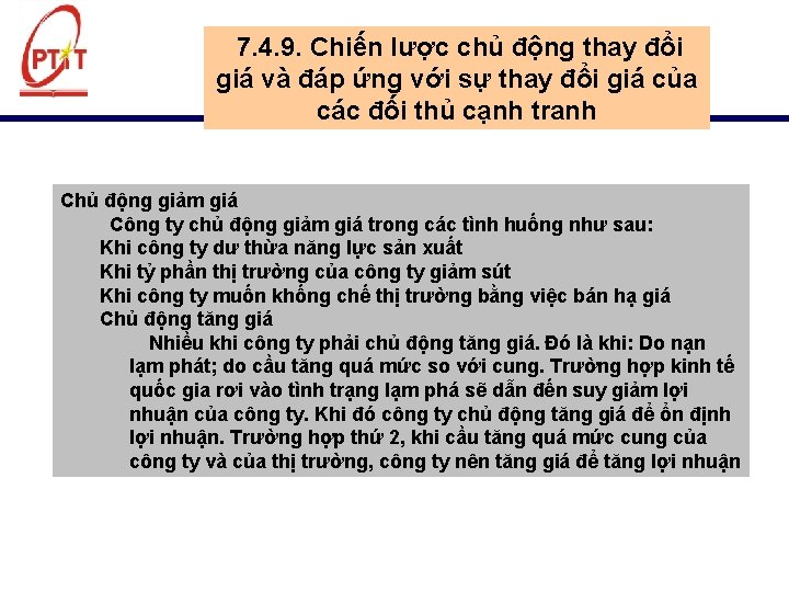 7. 4. 9. Chiến lược chủ động thay đổi giá và đáp ứng với