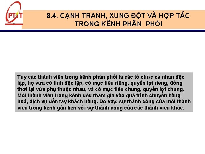 8. 4. CẠNH TRANH, XUNG ĐỘT VÀ HỢP TÁC TRONG KÊNH PH N PHỐI