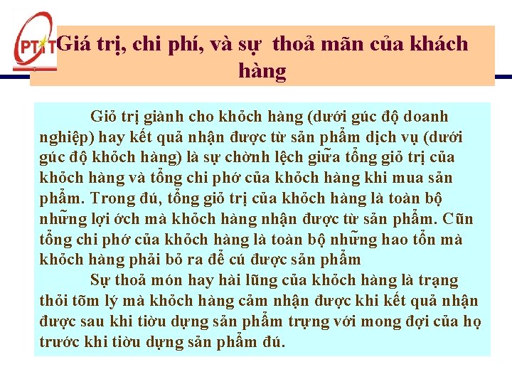 Giá trị, chi phí, và sự thoả mãn của khách hàng Giỏ trị giành