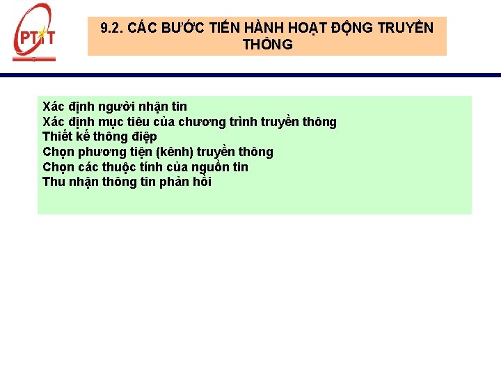 9. 2. CÁC BƯỚC TIẾN HÀNH HOẠT ĐỘNG TRUYỀN THÔNG Xác định người nhận