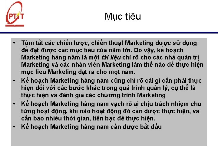 Mu c tiêu • Tóm tắt các chiến lược, chiến thuật Marketing được sử