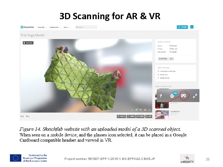 3 D Scanning for AR & VR Project number: 561527 -EPP-1 -2015 -1 -BG-EPPKA