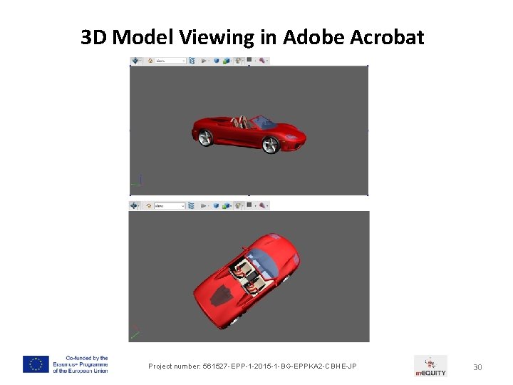 3 D Model Viewing in Adobe Acrobat Project number: 561527 -EPP-1 -2015 -1 -BG-EPPKA
