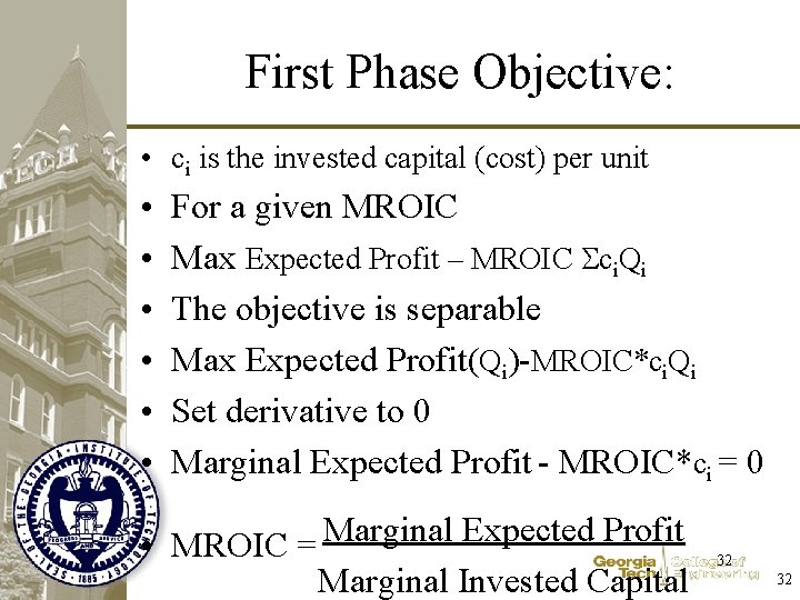 First Phase Objective: • ci is the invested capital (cost) per unit • •