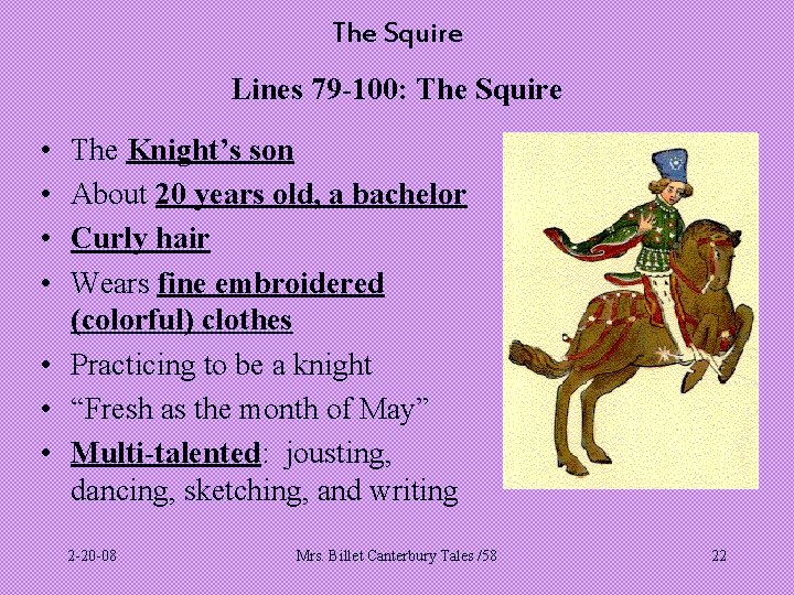 The Squire Lines 79 -100: The Squire • • The Knight’s son About 20