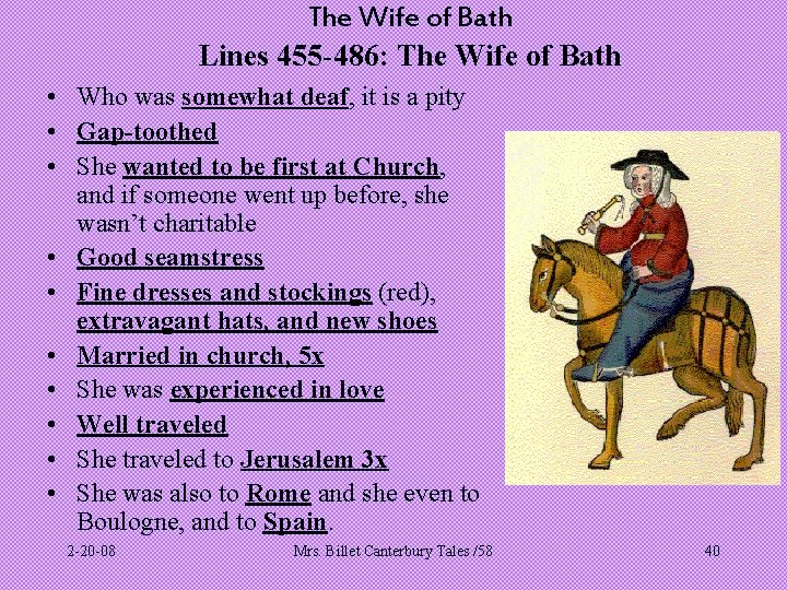 The Wife of Bath Lines 455 -486: The Wife of Bath • Who was