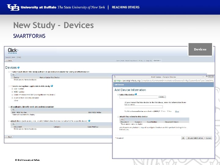 New Study - Devices SMARTFORMS Devices © 2016 University at Buffalo 