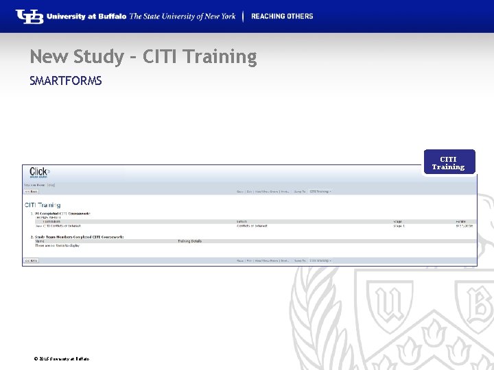 New Study – CITI Training SMARTFORMS CITI Training © 2016 University at Buffalo 