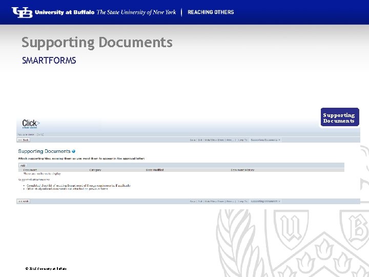 Supporting Documents SMARTFORMS Supporting Documents © 2016 University at Buffalo 