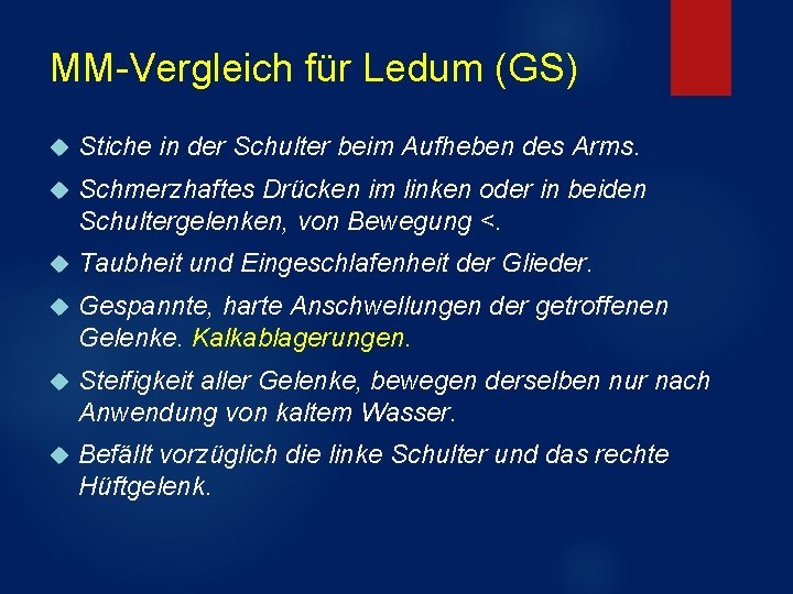 MM-Vergleich für Ledum (GS) Stiche in der Schulter beim Aufheben des Arms. Schmerzhaftes Drücken