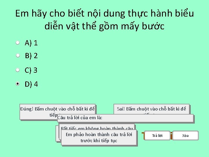 Em hãy cho biết nội dung thực hành biểu diễn vật thể gồm mấy