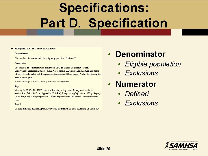 Specifications: Part D. Specification • Denominator • Eligible population • Exclusions • Numerator •
