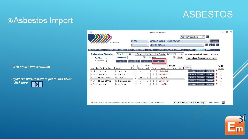  Asbestos Import Click on the import button. If you are unsure how to