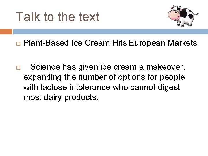 Talk to the text Plant-Based Ice Cream Hits European Markets Science has given ice