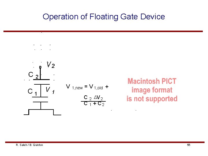 Operation of Floating Gate Device V 2 C 1 R. Saleh / B. Quinton