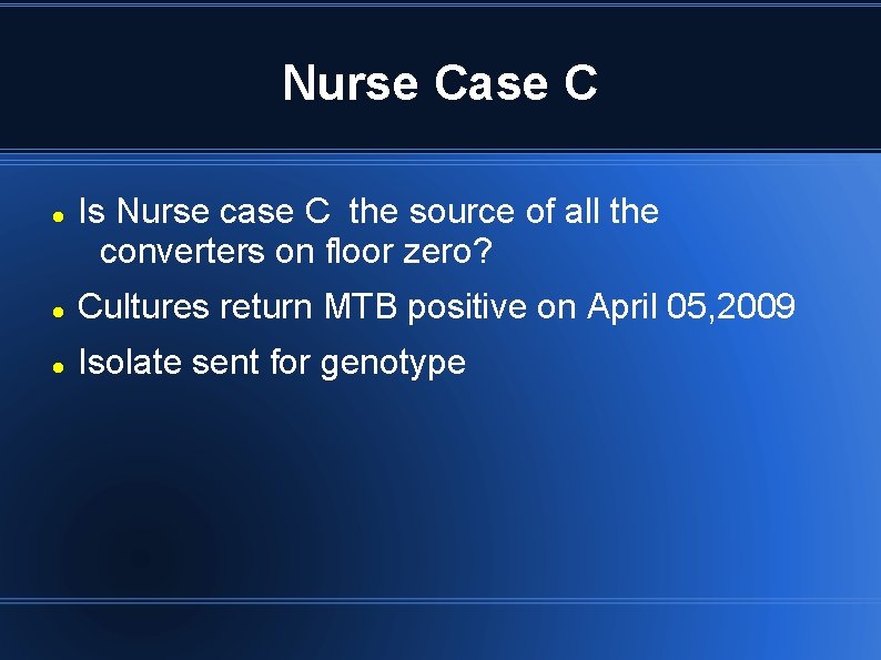 Nurse Case C Is Nurse case C the source of all the converters on