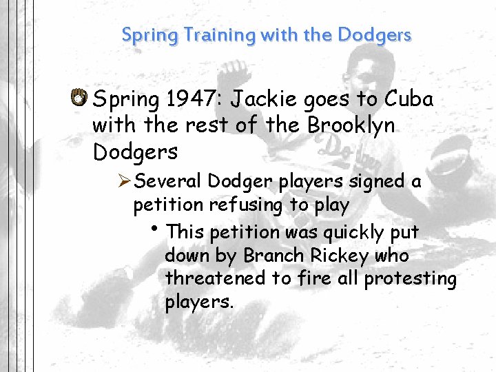 Spring Training with the Dodgers Spring 1947: Jackie goes to Cuba with the rest