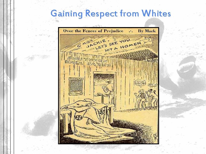 Gaining Respect from Whites 