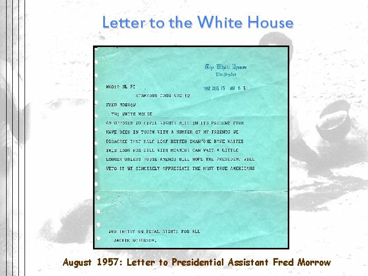 Letter to the White House August 1957: Letter to Presidential Assistant Fred Morrow 