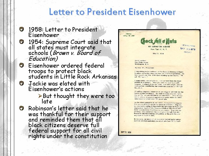 Letter to President Eisenhower 1958: Letter to President Eisenhower 1954: Supreme Court said that
