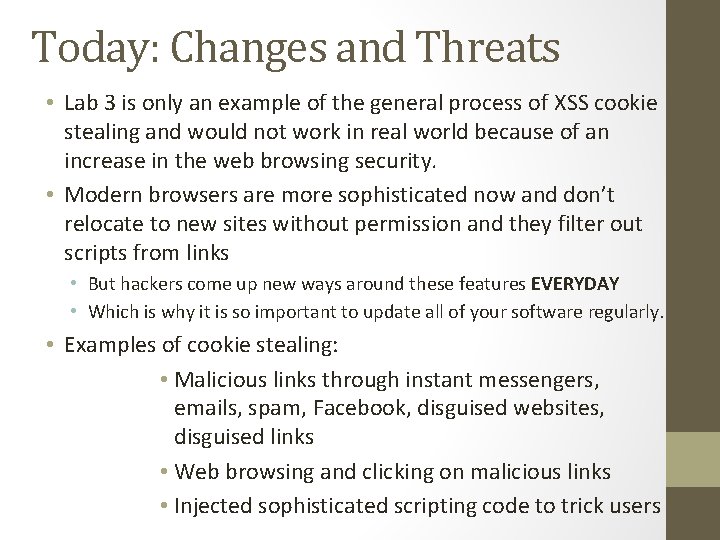 Today: Changes and Threats • Lab 3 is only an example of the general