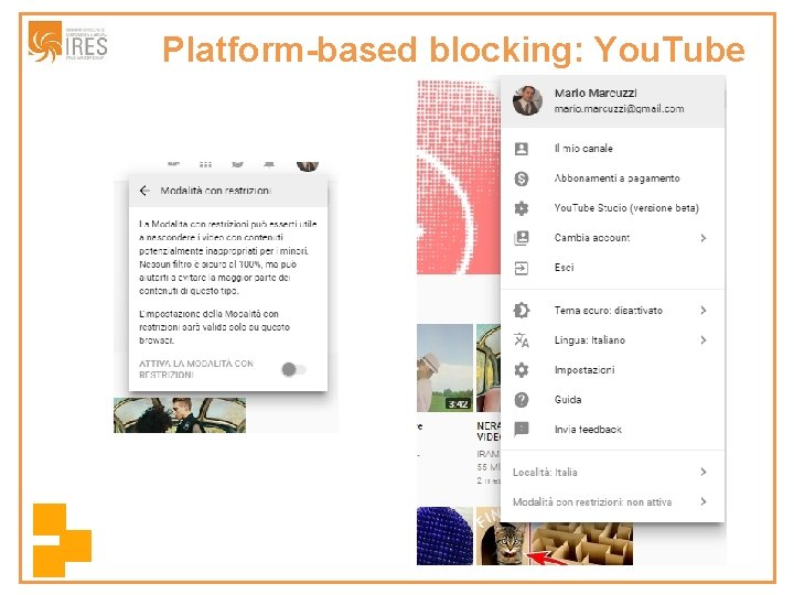 Platform-based blocking: You. Tube 