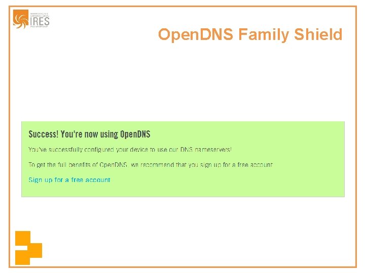 Open. DNS Family Shield 