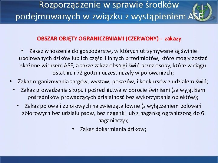 Rozporządzenie w sprawie środków podejmowanych w związku z wystąpieniem ASF OBSZAR OBJĘTY OGRANICZENIAMI (CZERWONY)