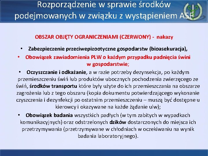 Rozporządzenie w sprawie środków podejmowanych w związku z wystąpieniem ASF OBSZAR OBJĘTY OGRANICZENIAMI (CZERWONY)