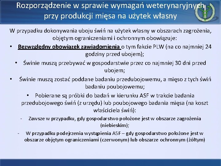 Rozporządzenie w sprawie wymagań weterynaryjnych przy produkcji mięsa na użytek własny W przypadku dokonywania