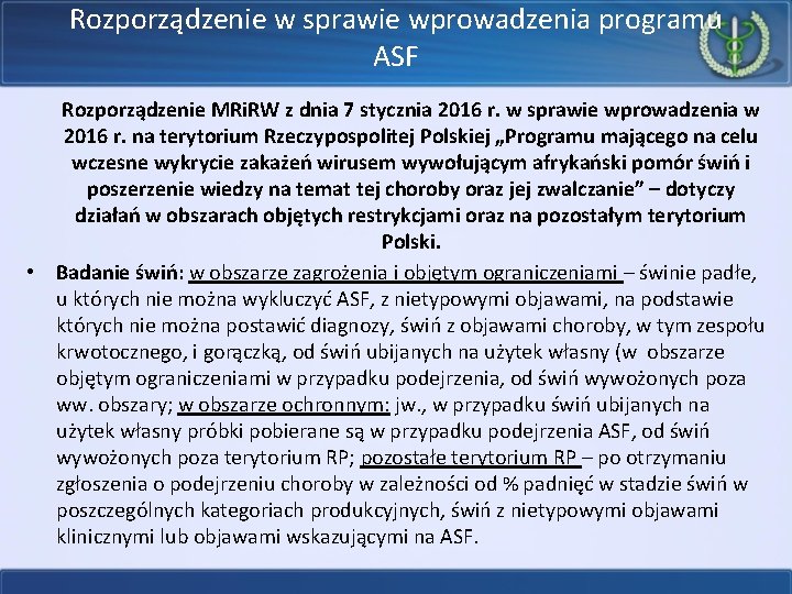 Rozporządzenie w sprawie wprowadzenia programu ASF Rozporządzenie MRi. RW z dnia 7 stycznia 2016