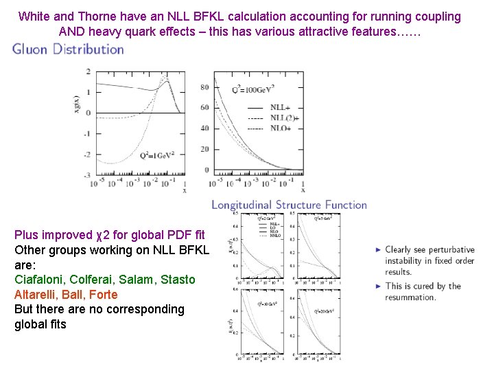 White and Thorne have an NLL BFKL calculation accounting for running coupling AND heavy