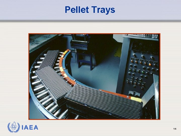 Pellet Trays IAEA 14 