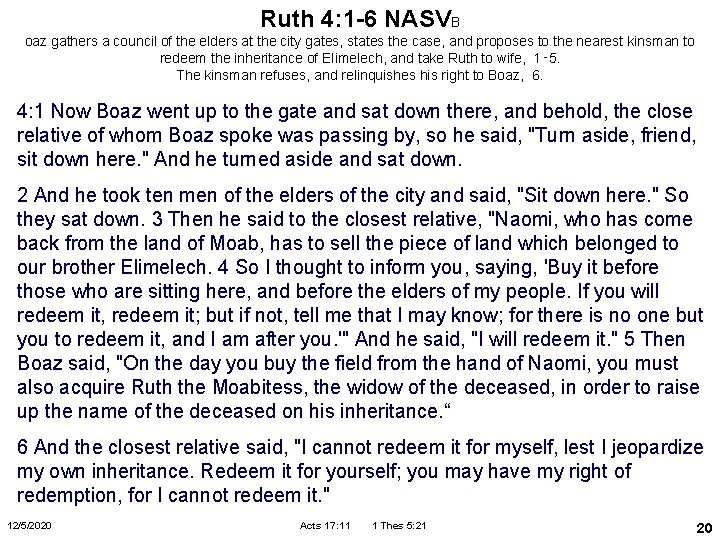 Ruth 4: 1 -6 NASVB oaz gathers a council of the elders at the