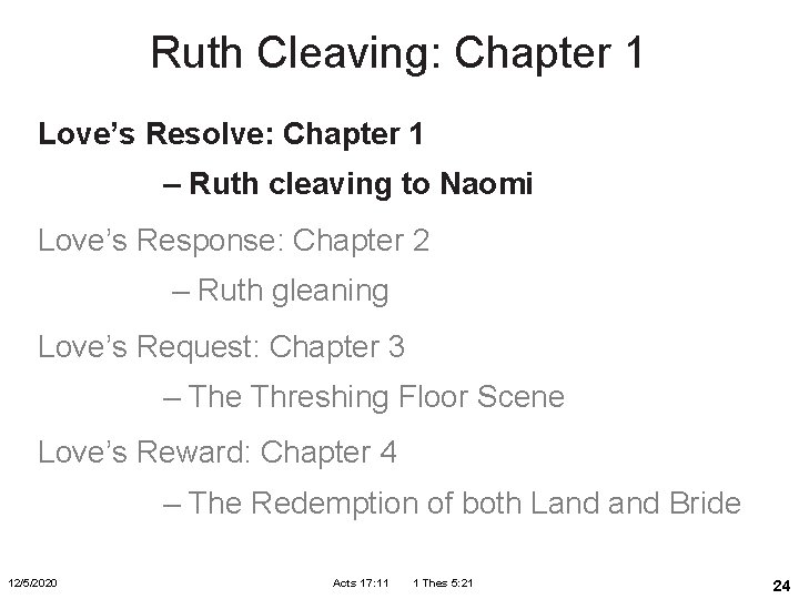 Ruth Cleaving: Chapter 1 Love’s Resolve: Chapter 1 – Ruth cleaving to Naomi Love’s