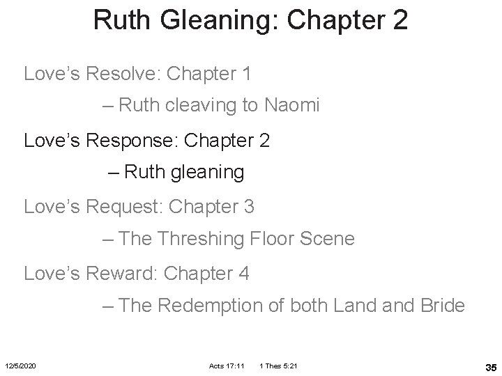 Ruth Gleaning: Chapter 2 Love’s Resolve: Chapter 1 – Ruth cleaving to Naomi Love’s