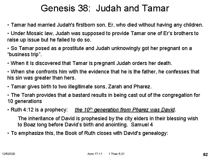 Genesis 38: Judah and Tamar • Tamar had married Judah's firstborn son, Er, who