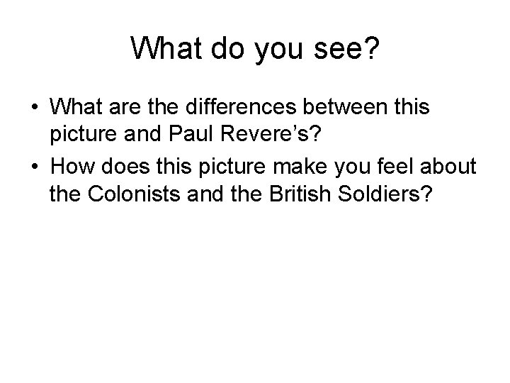 What do you see? • What are the differences between this picture and Paul