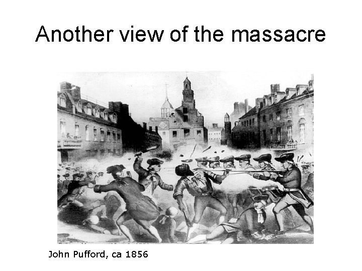 Another view of the massacre John Pufford, ca 1856 