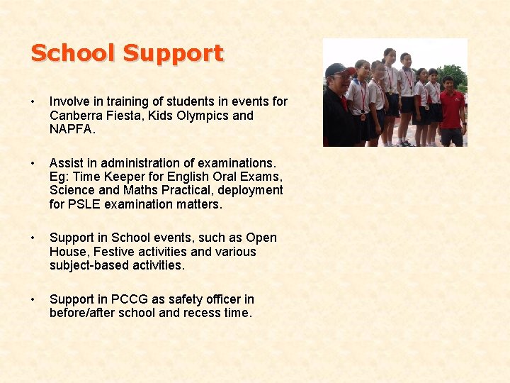 School Support • Involve in training of students in events for Canberra Fiesta, Kids