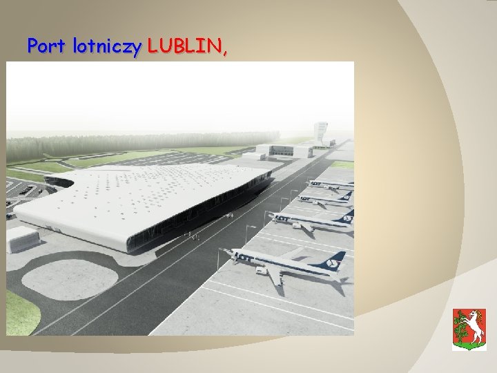 Port lotniczy LUBLIN, 