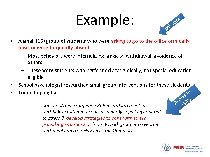 Example: • • • ior v a h Be A small (15) group of